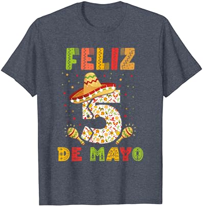Тениска Feliz 5 De Mayo Mexico Cinco De Mayo Party Мексиканска Фиеста