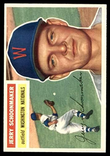 1956 Topps 216 Джери Шунмейкер Вашингтон Сенатърс (бейзболна картичка) EX/ MT Senators