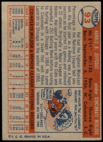 1957 Topps 93 Хал Джеффкоут Синсинати Редс (Бейзболна картичка) БИВШИЯТ играч на червените