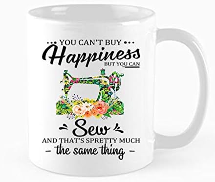 Забавна Кафеена чаша, Щастието не се купува, Но Може да Шие, И Това е Почти Едно И също, Подаръци за шиене, За всички, които обичат да шият, Подарък за рожден Ден, подар?