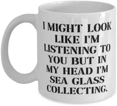 Може да изглежда, че аз Ви слушам, но в Моята чаша. 11 мл 15 мл, Чаша за събиране на морския стъкло, Вдъхновяващи, Подаръци за Колекционери на морски стъкло, Орнаменти от
