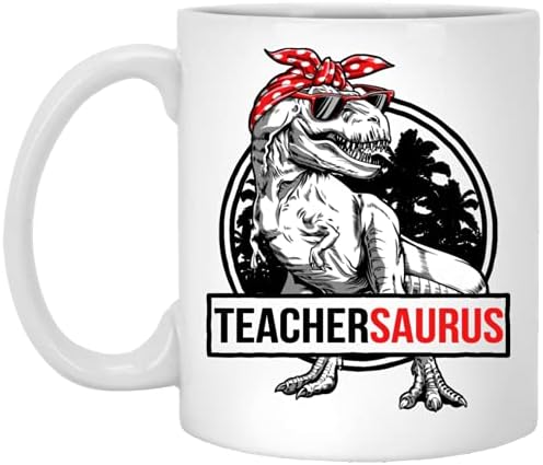 Чаша за учители - Динозавър Teachersaurus T Rex Забавен Учител Saurus Семейна Подходяща Чаша на Ден на майката / Ден на бащата - Семейството Кафеена чаша 11 грама