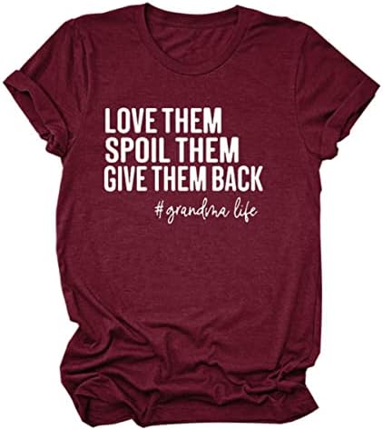 Тениска Бабушкина живот Обичай ги, Балуй Им, Верни на Тях Бабушкину Риза, Летни Блузи с Къс ръкав