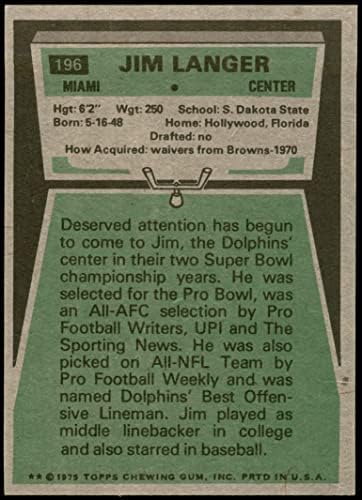 1975 Topps 196 Джим Лангер Маями Долфинс (Футболна карта) в Ню Йорк Долфинс Южна Дакота Св.