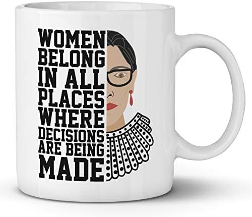 Керамични Кафеена Чаша RIP RBG Ruth Bader Ginsberg Жените на Място На Всички Места, Където се Вземат решения Подарък за студенти по право, адвокати, съдии Прогресивен феминизъм